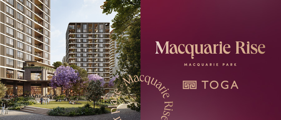 TOGA 回归Macquarie Park！重塑人居生活品质最高点！